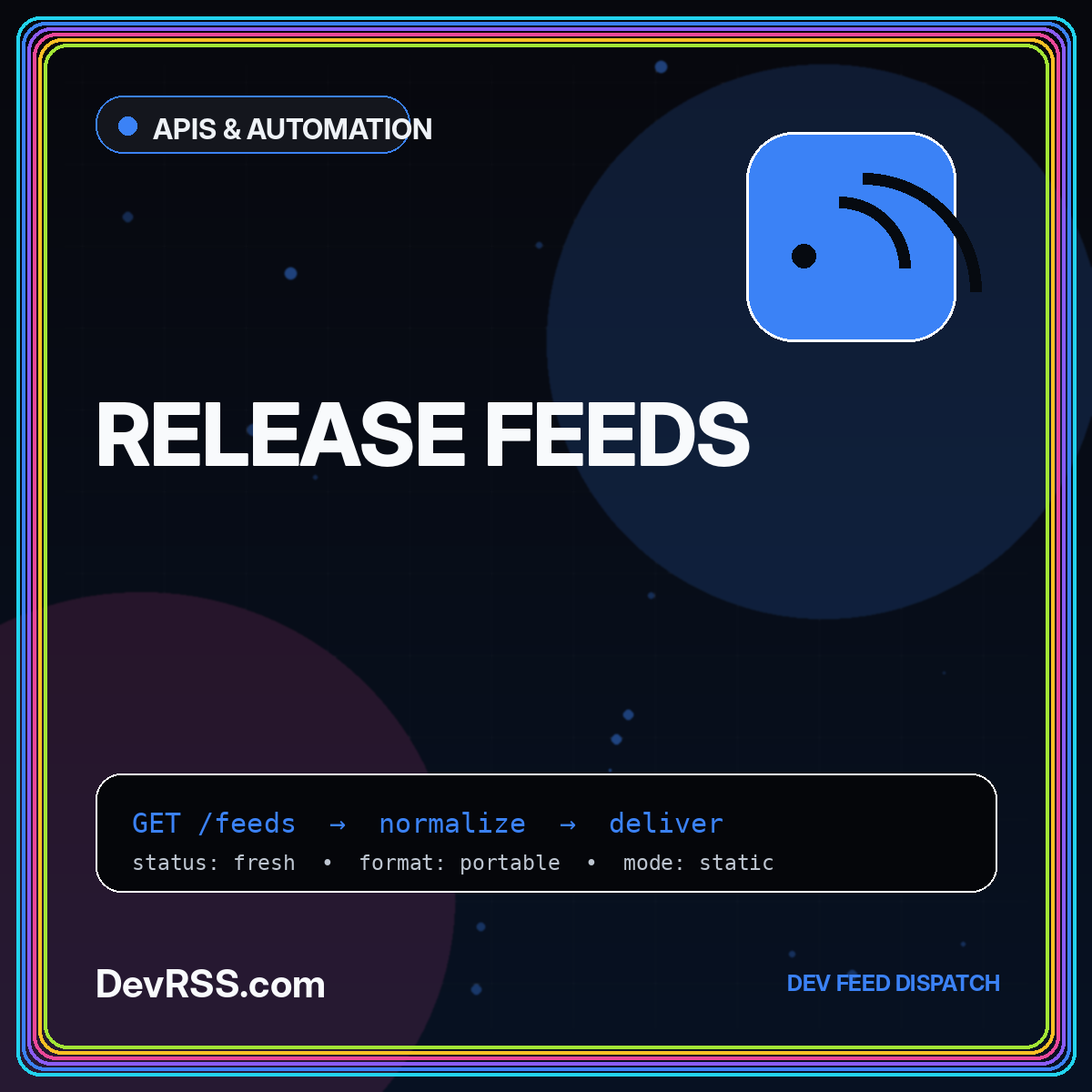 Neon typography card reading Release Feeds with build pipeline symbols